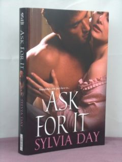 1st Signed Ask for It by Sylvia Day 2006