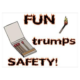 Wall Art  Posters  Fun Trumps Safety Poster