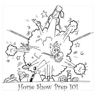 Wall Art  Posters  Horse Show Prep 101 Poster