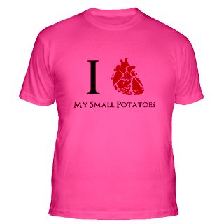 Love My Small Potatoes Gifts & Merchandise  I Love My Small