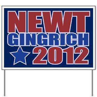 2012 Gifts  2012 Yard Signs  NEWT GINGRICH 2012 Yard Sign