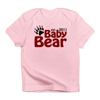 2011 Gifts  2011 T shirts  Baby Bear Est 2011 Infant T Shirt