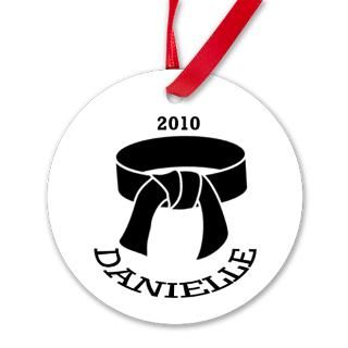 Danielle 2010 Black Belt Ornament (Round) for $12.50