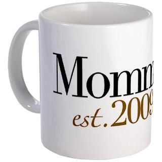 Baby Gifts  Baby Drinkware  New Mommy 2009 Mug