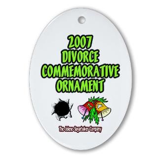 2007 Divorce Commemorative Oval Ornament  Trailer Park Christmas