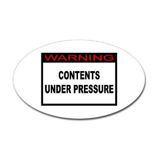 Contents Under Pressure Oval Decal for $4.25