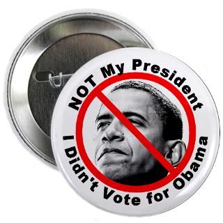 2012Meterantiobama Buttons  Anti Obama Not My President 2.25 Button