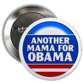 Gifts  2012Meterproobama Buttons  Obama Mama 1 2.25 Button