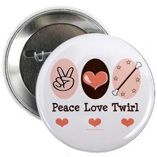  Baton Buttons  Peace Love Twirl Baton Twirling 2.25 Button