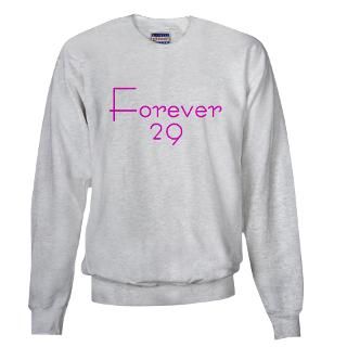 Gifts  Attitude Sweatshirts & Hoodies  Forever 29 pink Sweatshirt