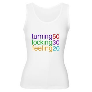 Turning 50 Looking 30 Womens Tank Top for $24.00