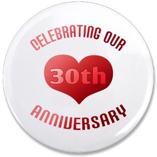 30 Gifts  30 Buttons  30th Anniversary Heart Gift 3.5 Button