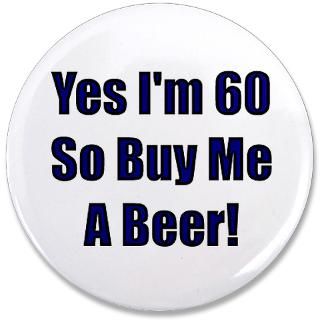 60 Gifts  60 Buttons  60 So Buy Me A Beer 3.5 Button
