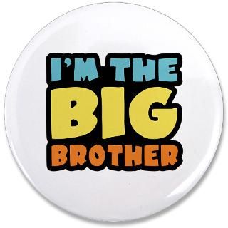 Baby Gifts  Baby Buttons  Im The Big Brother 3.5 Button