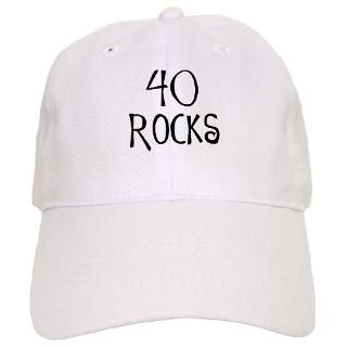 40 Gifts  40 Hats & Caps  40th birthday saying, 40 rocks