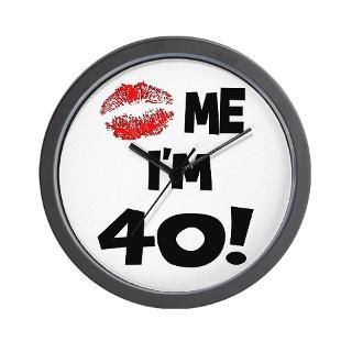 Kiss Me Im 40 Wall Clock for $18.00