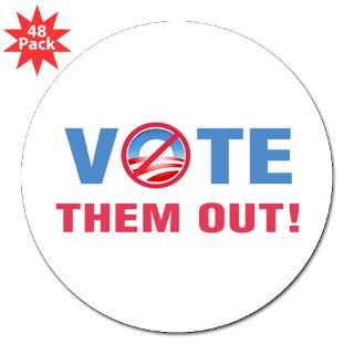 Vote Them Out Anti Obama 3 Lapel Sticker (48 for $30.00