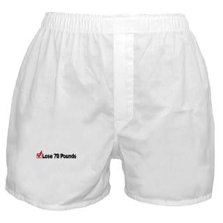 Lose 70 Pounds Boxer Shorts for $16.00