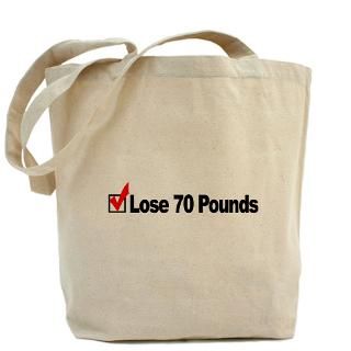 Lose 70 Pounds Tote Bag for $18.00
