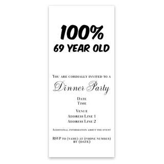 100 Percent 69 Year Old Invitations for $1.50