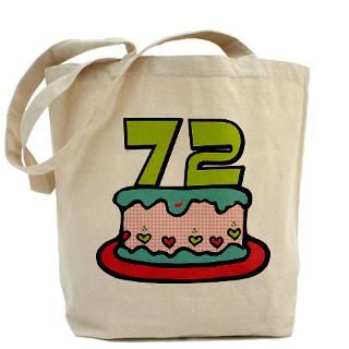 72 Gifts  72 Bags  72 Year Old Birthday Cake Tote Bag