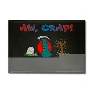 AW CRAP IM 88 Gift Rectangle Magnet for $4.50