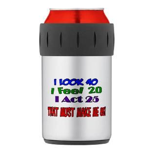 Look 40 That Must Make Me 85 T S can cooler for $19.50