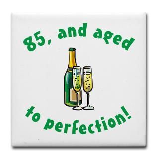 85, Aged To Perfection Gifts  The Birthday Hill