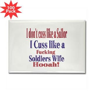 and Entertaining  i cuss like a soldiers wife Rectangle Magnet (100