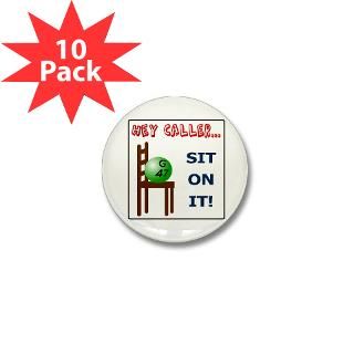 Sit on it caller  Late 4 Bingo   Custom Stickers