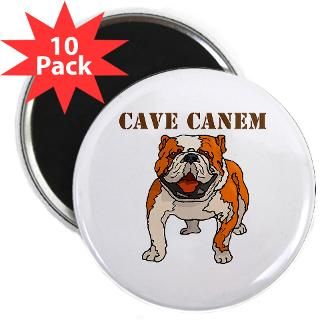 Cave Canem Beware of Dog [Bulldog] in Latin  Track Em Down Cool