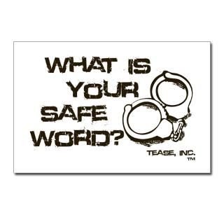 What is Your Safe Word?  Tease, Inc.