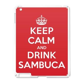 Keep Calm And Drink Sambuca Gifts & Merchandise  Keep Calm And Drink