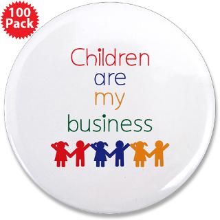 children are my business 3 5 button 100 pack $ 167 99