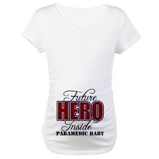 FUTURE HERO INSIDE/PARAMEDIC BABY Maternity T Shirt