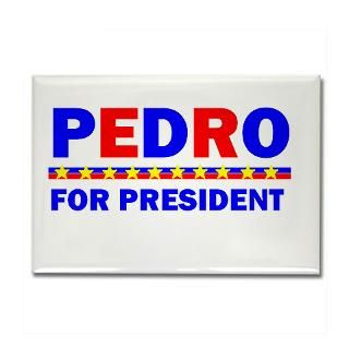 PEDRO FOR PRESIDENT  So Many Funny T shirts
