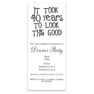 40th birthday, it took 40 years Invitations by Admin_CP49581