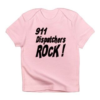 911 Gifts  911 Baby Clothing  911 Dispatchers Rock  Infant T Shirt