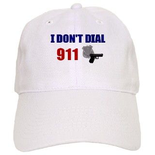 911 Gifts  911 Hats & Caps  Dont Dial 911 Cap
