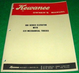 Kewanee Owners Manual Model 500 Elevator 529 Trucks