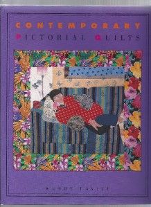 Contemporary Pictorial Quilts by Wendy Lavitt 1993 Hardcover