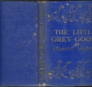 The Little Grey GOOSE Felicite Lefevre Freda Derrick Illust Color