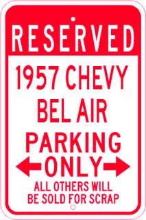 1957 57 Chevy Bel Air Parking Sign