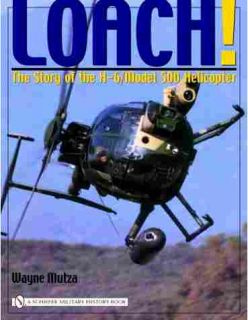 PHOTO HISTORY OF THE LOACH H 6 MODEL 500 HELICOPTER   DEVELOPMENT