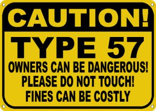 Cadillac Type 57 Owners Dangerous Sign
