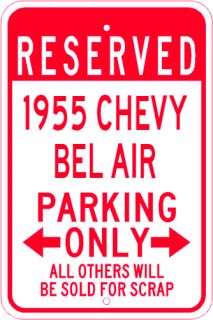 1955 55 Chevy Bel Air Parking Sign