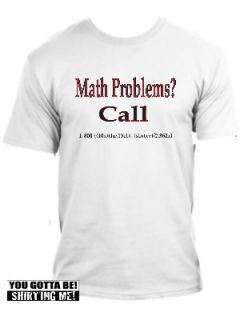 Math Problems Funny T Shirt All Sizes and Colors L K