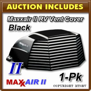 Maxxair II RV Vent Cover Black 1 Pack Brand New Maxx Max Air 2 Trailer