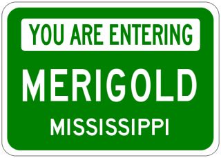 Merigold Mississippi You Are Entering Aluminum City Sign