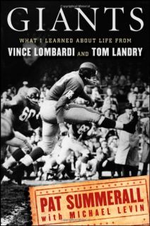 Giants What I Learned About Life from Vince Lombardi A 0470611596